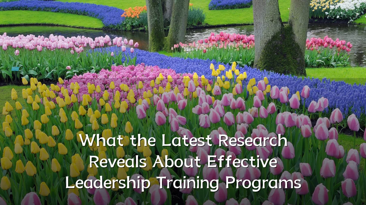 What the Latest Research Reveals About Effective Leadership Training Programs