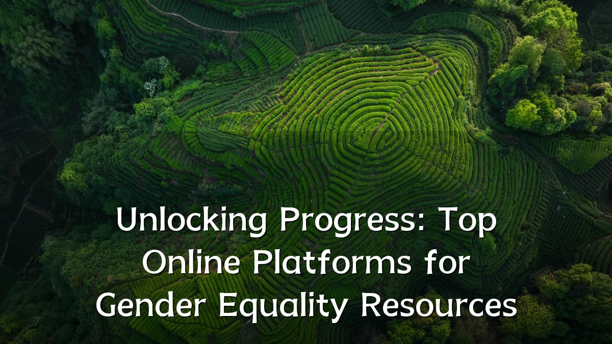 Unlocking Progress: Top Online Platforms for Gender Equality Resources